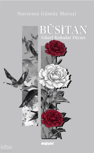 Büsitan;Güzel Kokular Diyarı