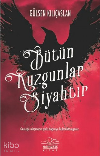 Bütün Kuzgunlar Siyahtır