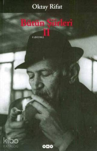 Bütün Şiirleri 2 | Oktay Rifat | Yapı Kredi Yayınları ( YKY )
