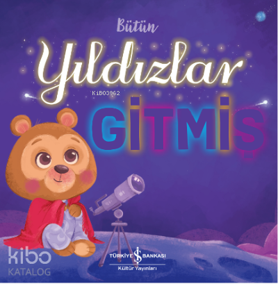 Bütün Yildizlar Gitmiş