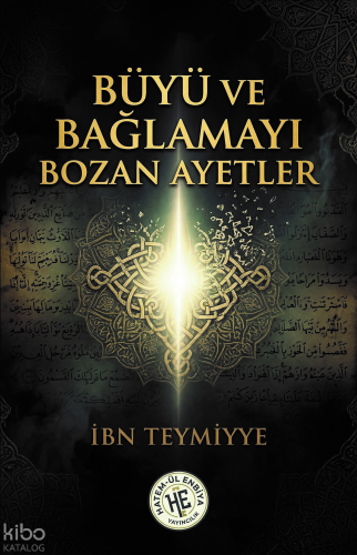 Büyü ve Bağlamayı Bozan Ayetler