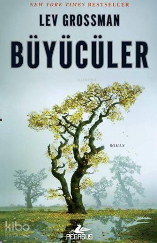 Büyücüler | Lev Grossman | Pegasus Yayıncılık