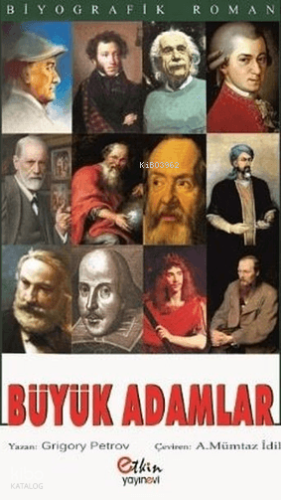 Büyük Adamlar | Grigory Petrov | Etkin Yayınevi