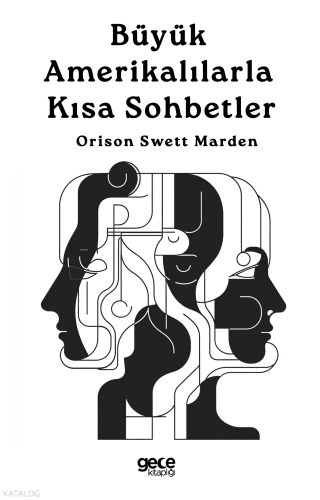 Büyük Amerikalılarla Kısa Sohbetler