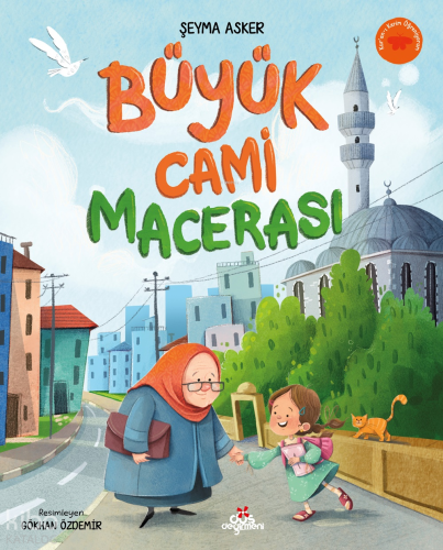 Büyük Cami Macerası | Şeyma Asker | Düş Değirmeni