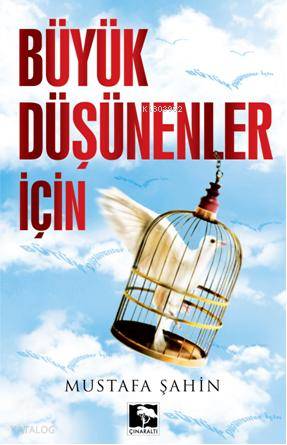Büyük Düşünenler İçin