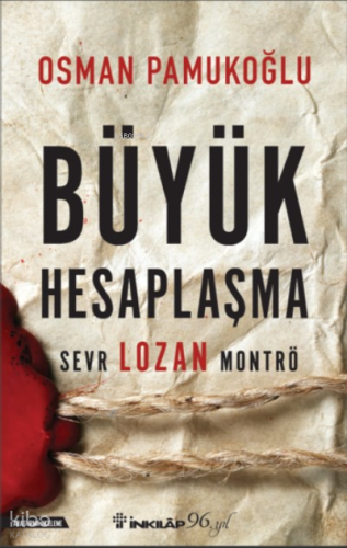 Büyük Hesaplaşma | Osman Pamukoğlu | İnkılâp Kitabevi