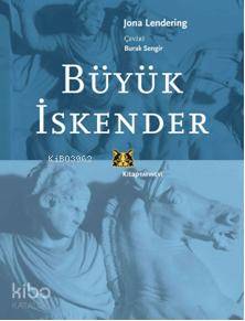 Büyük İskender | Jona Lendering | Kitap Yayınevi