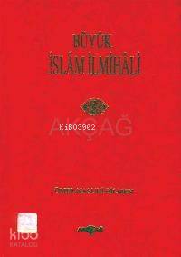 Büyük İslam İlmihali (Ciltli) | Ömer Nasuhi Bilmen | Akçağ Basım Yayım