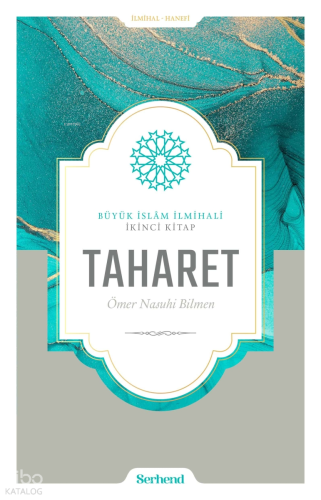 Büyük İslâm İlmihali - Taharet