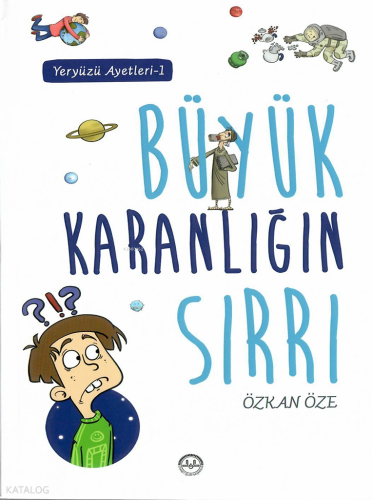 Büyük Karanlığın Sırrı - Yeryüzü Ayetleri 1 | Özkan Öze | Diyanet İşle