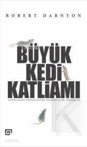 Büyük Kedi Katliamı;Aydınlanma Fransa'sında Düşünceler, İnanışlar