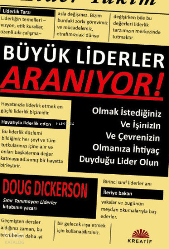 Büyük Liderler Aranıyor! | Doug Dickerson | Kreatif Yayıncılık