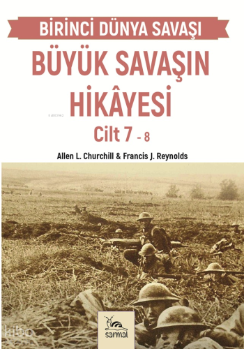Büyük Savaşın Hikayesi Cilt 7