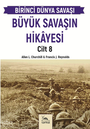 Büyük Savaşın Hikayesi Cilt 8