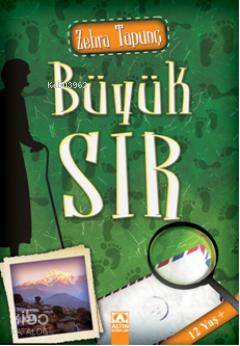 Büyük Sır | Zehra Tapunç | Altın Kitaplar