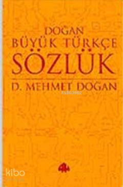 Büyük Türkçe Sözlük | Mehmet Doğan | Pınar Yayınları