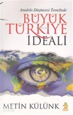 Büyük Türkiye İdeali