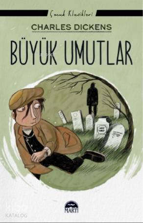 Büyük Umutlar | Charles Dickens | Martı Yayınları