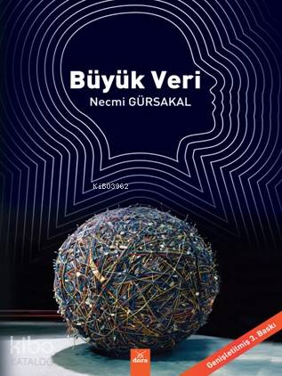 Büyük Veri | Necmi Gürsakal | Dora Yayıncılık