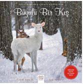 Büyülü Bir Kış; Fotoğraflarla Anlatılan Öyküler