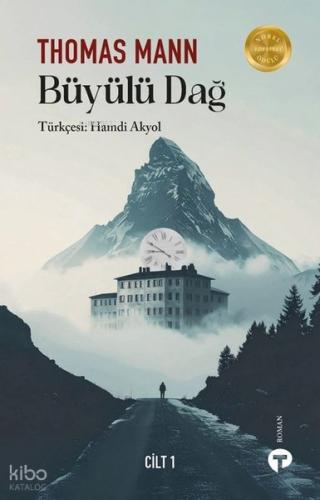 Büyülü Dağ | Thomas Mann | Turkuvaz Kitap