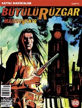 Büyülü Rüzgar Sayı: 60 Magicovento Sayılı Dakikalar