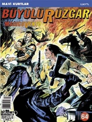 Büyülü Rüzgar Sayı: 64 Mavi Kurtlar