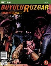 Büyülü Rüzgar; Sayı: 81 Mavi Kan