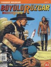Büyülü Rüzgar; Sayı: 83 Yokedici Melekler