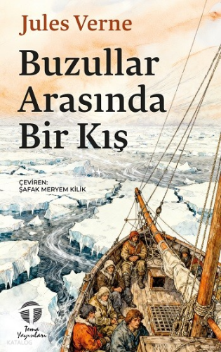 Buzullar Arasında Bir Kış | Jules Verne | Tema Yayınları