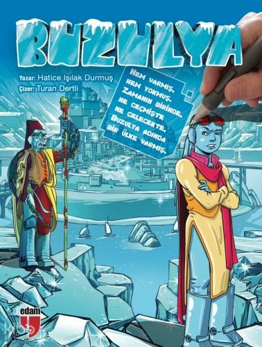 Buzulya | Hatice Işılak Durmuş | Edam (Eğitim Danışmanlığı ve Araştırm