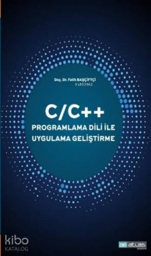 C/C++ Programlama Dili ile Uygulama Geliştirme