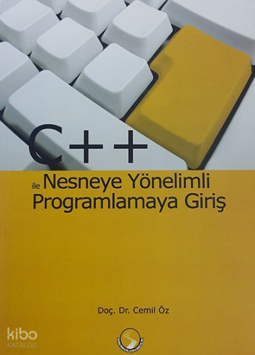 C++ Nesneye Yönelimli Programlamaya Giriş