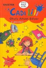 Cadı Lili Okulu Altüst Edıyor
