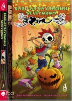 Cadılar Bayramını Seviyorum - 1 | Keith Giffen | Arunas Yayıncılık