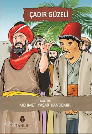 Çadır Güzeli | Mehmet Yaşar Kandemir | Tahlil Yayınları