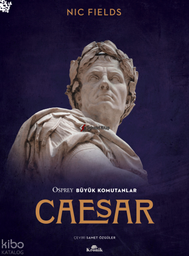 Caesar;Osprey Büyük Komutanlar