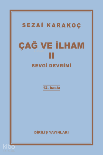 Çağ Ve İlham-2 | Sezai Karakoç | Diriliş Yayınları