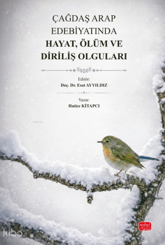 Çağdaş Arap Edebiyatında Hayat, Ölüm ve Diriliş Olguları