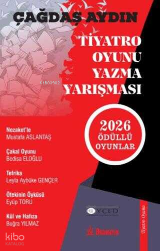 Çağdaş Aydın Tiyatro Oyunu Yazma Yarışması | Kolektif | Dramatik Yayın