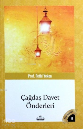 Çağdaş Davet Önderleri; Tüm Eserleri 8