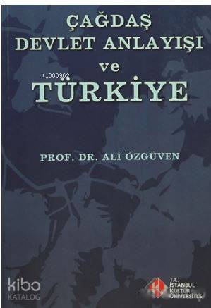 Çağdaş Devlet Anlayışı ve Türkiye