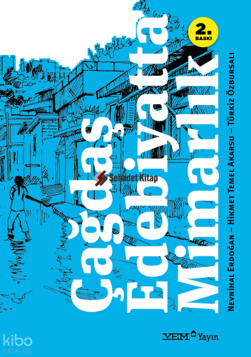 Çağdaş Edebiyatta Mimarlık | Hikmet Temel Akarsu | YEM Yayınları