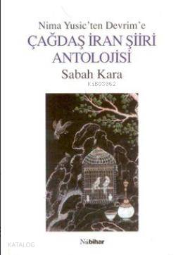 Çağdaş İran Şiiri Antolojisi