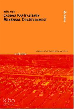 Çağdaş Kapitalizmin Mekânsal Örgütlenmesi
