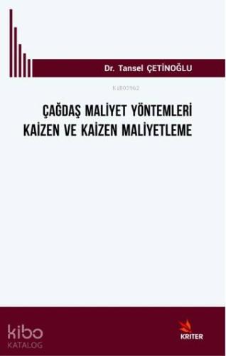 Çağdaş Maliyet Yöntemleri Kaizen ve Kaizen Maliyetleme
