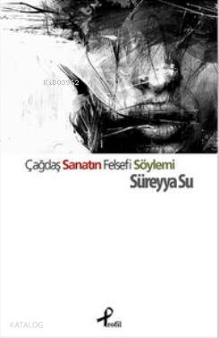 Çağdaş Sanatın Felsefe Söylemi