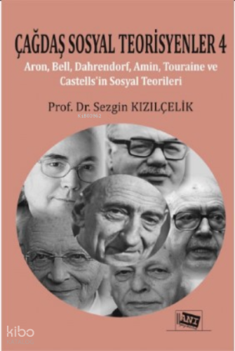 Çağdaş Sosyal Teorisyenler 4
