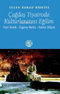 Çağdaş Tiyatroda Kültürlerarası Eğilim